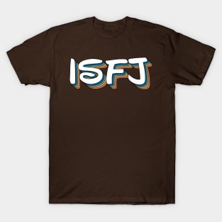 ISFJ T-Shirt